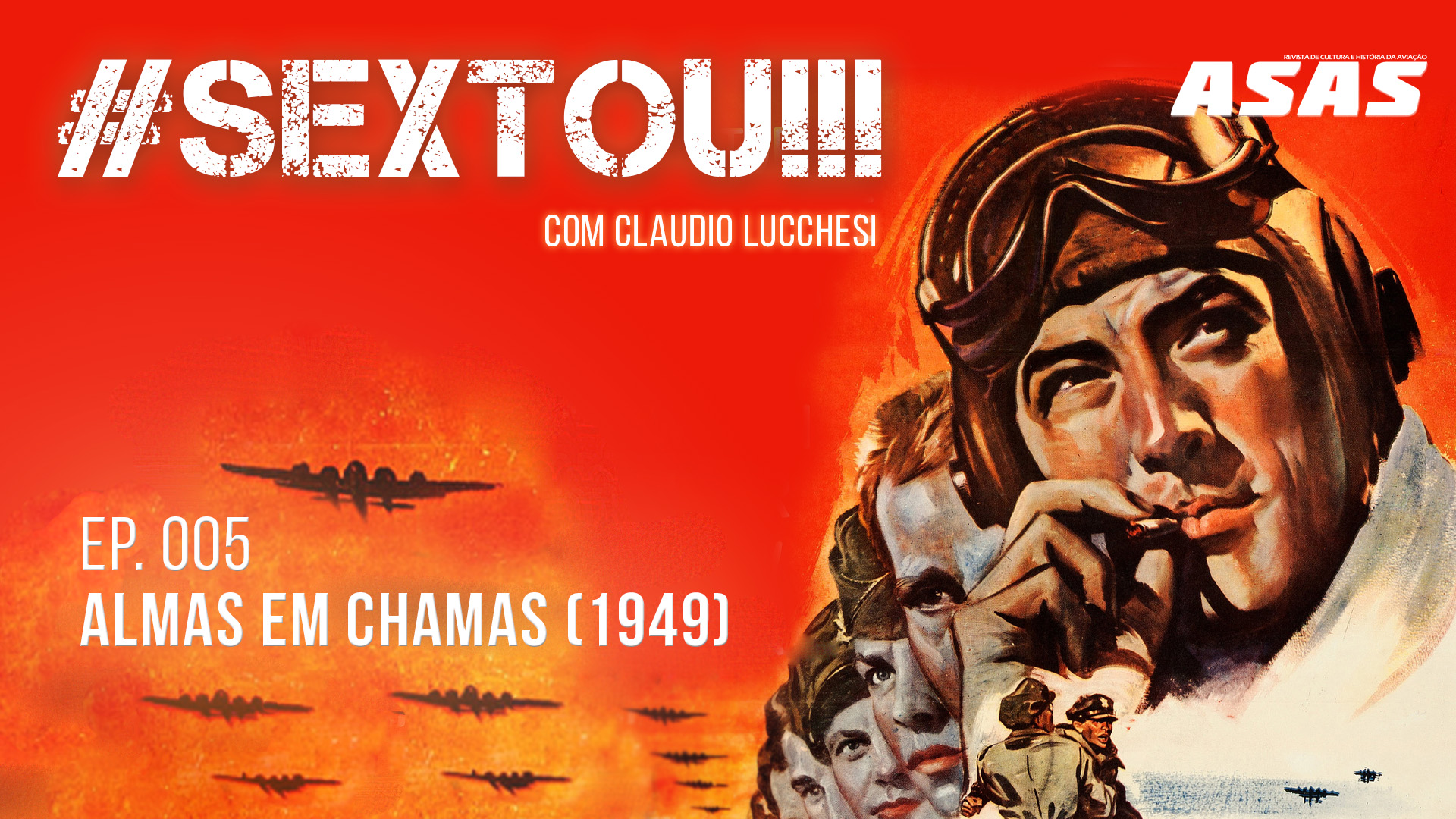Almas em Chamas – #Sextou!