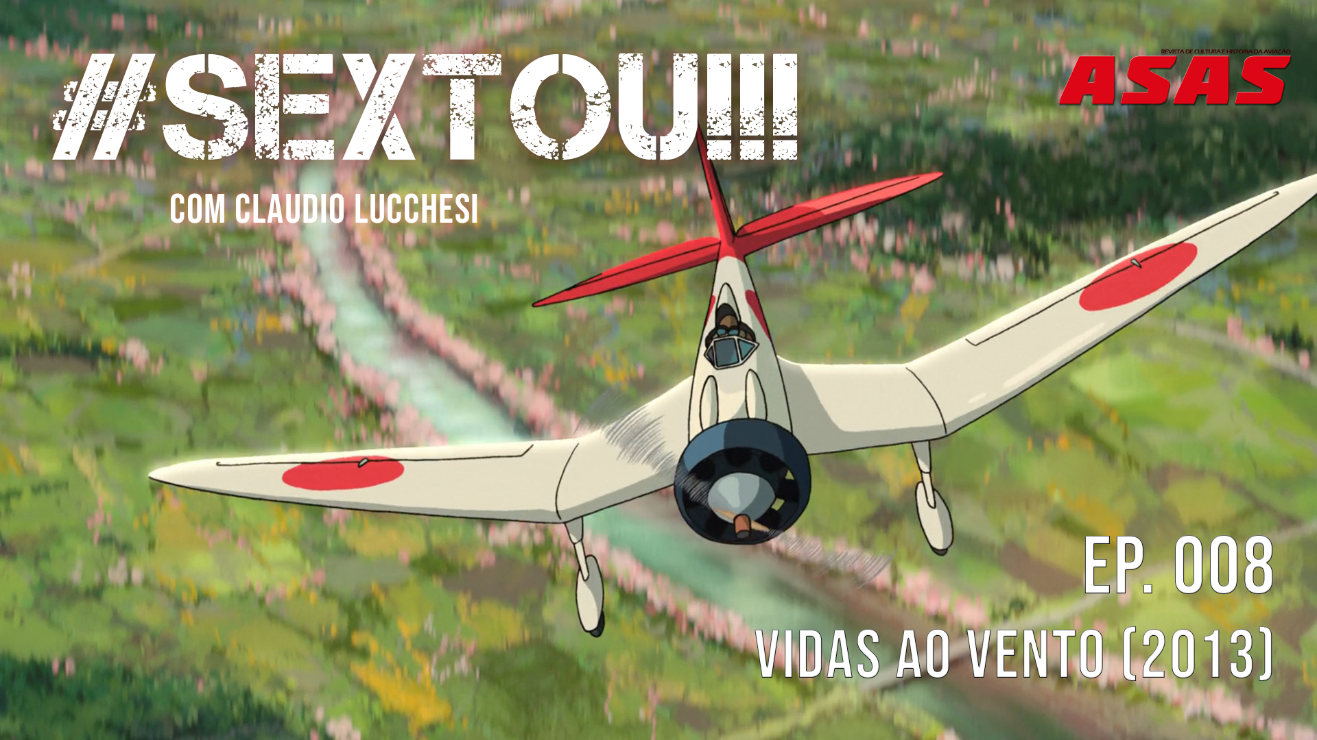 Vidas ao vento – #Sextou