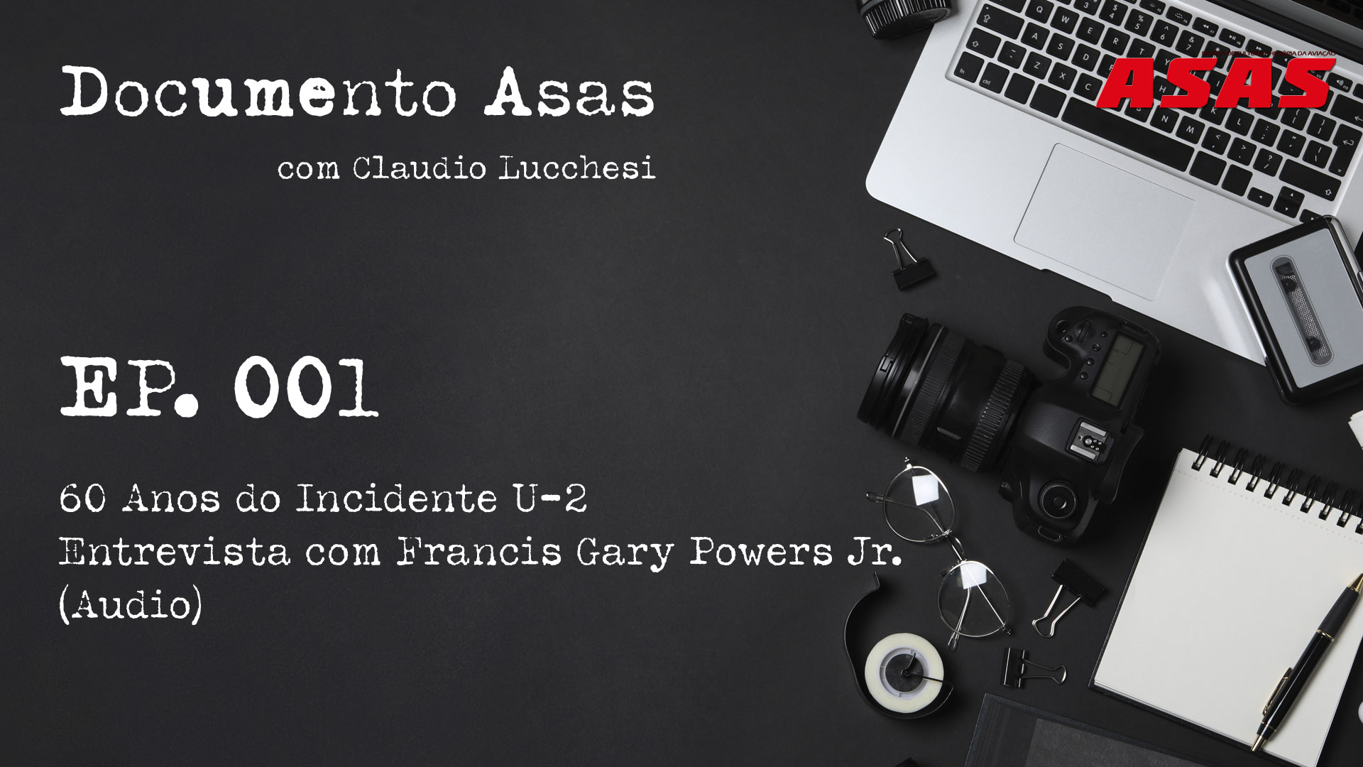 DOCUMENTO ASAS – 60 anos do Incidente  U-2
