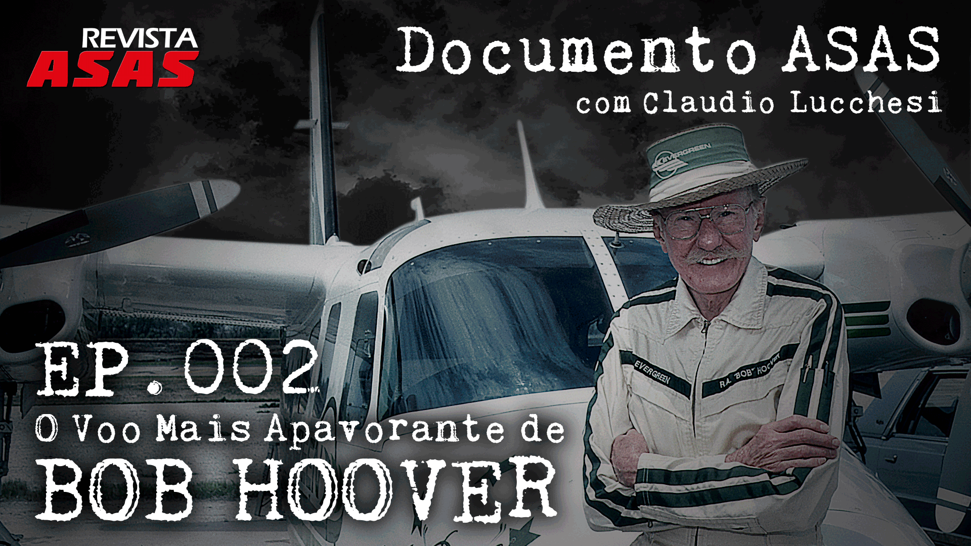 O Voo mais Apavorante de Bob Hoover – #Documento Asas