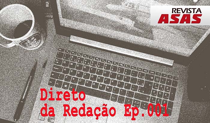 Direto da Redação – Em breve! Edição 113 de ASAS!