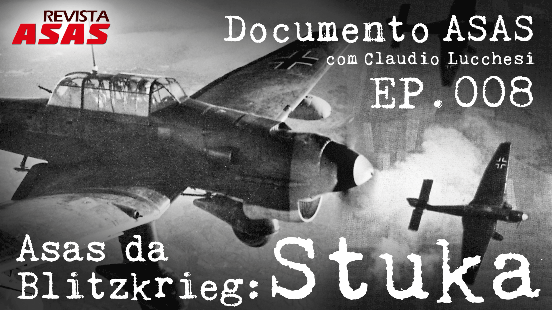 Asas da Blitzkrieg: Stuka – #Documento Asas 008