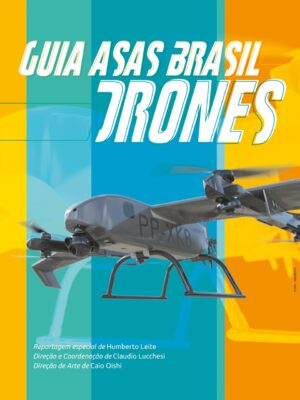 Matéria Avulsa Asas (121) - GUIA ASAS BRASIL DRONES