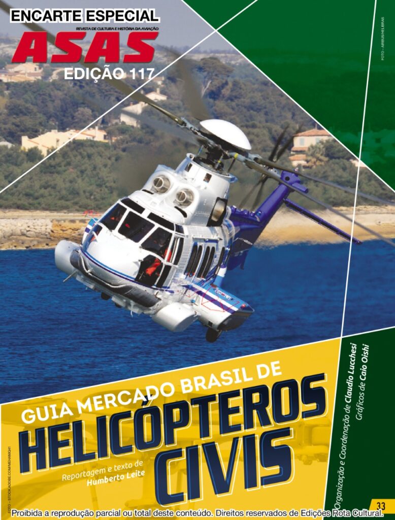 Matéria Avulsa Asas (117) - Guia Mercado Brasil de HELICÓPTEROS CIVIS
