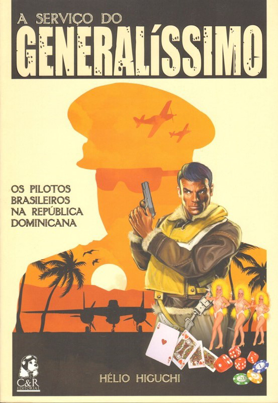 A Serviço do Generalíssimo